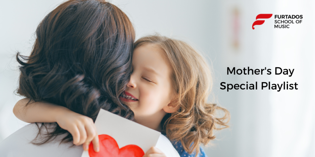 Mother’s Day Special Playlist to Say “I Love You” Musically