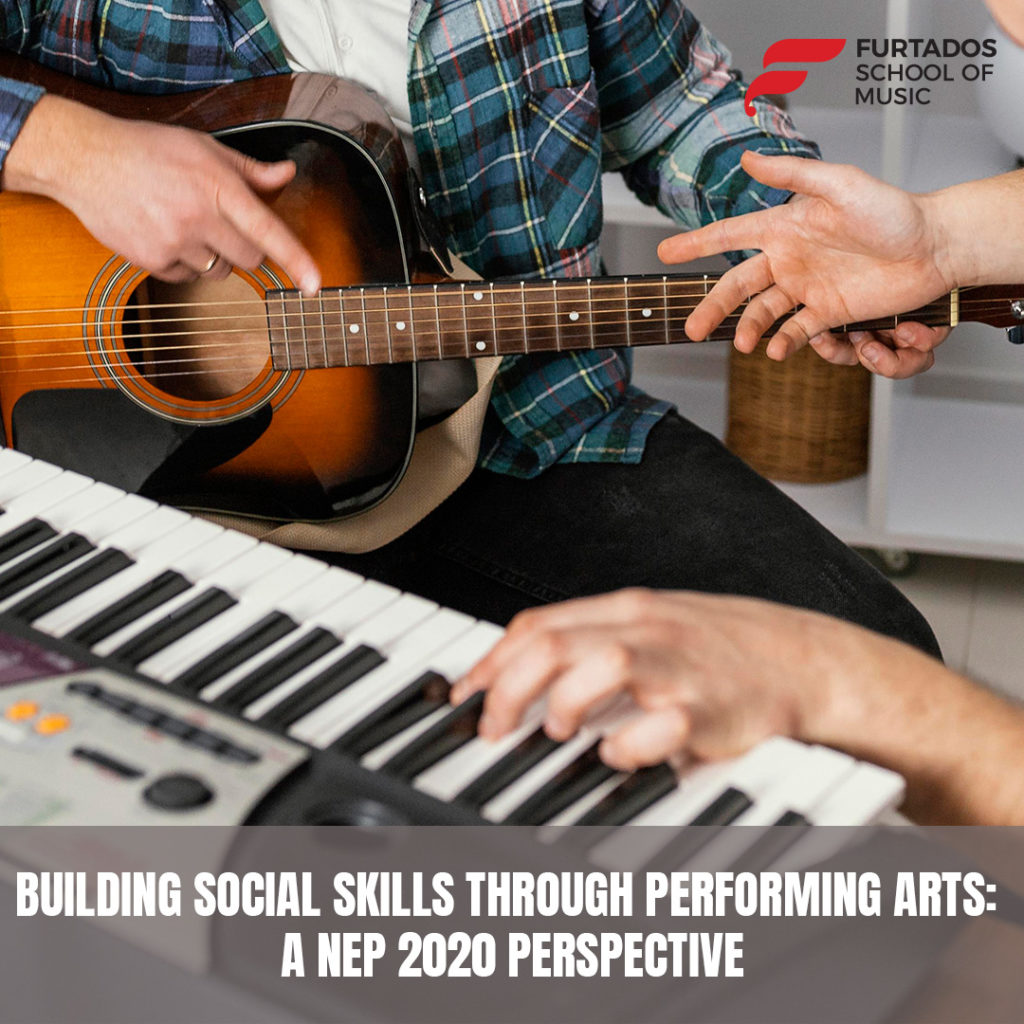 Building Social Skills Through Performing Arts: A NEP 2020 Perspective