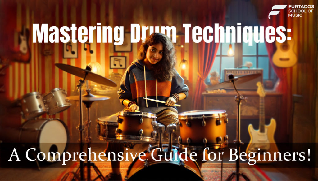 Mastering Drum Techniques: A Comprehensive Guide for Beginners!