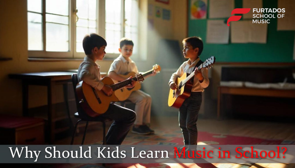 Why Should Kids Learn Music in School?