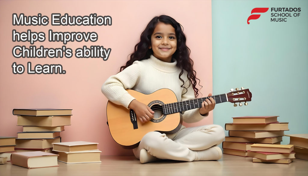 Music Educations Help Improve Children’s Ability to Learn!