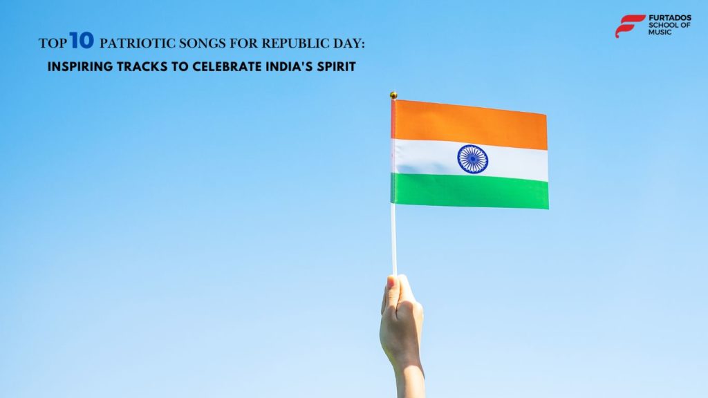 Top 10 Patriotic Songs for Republic Day: Inspiring Tracks to Celebrate India’s Spirit