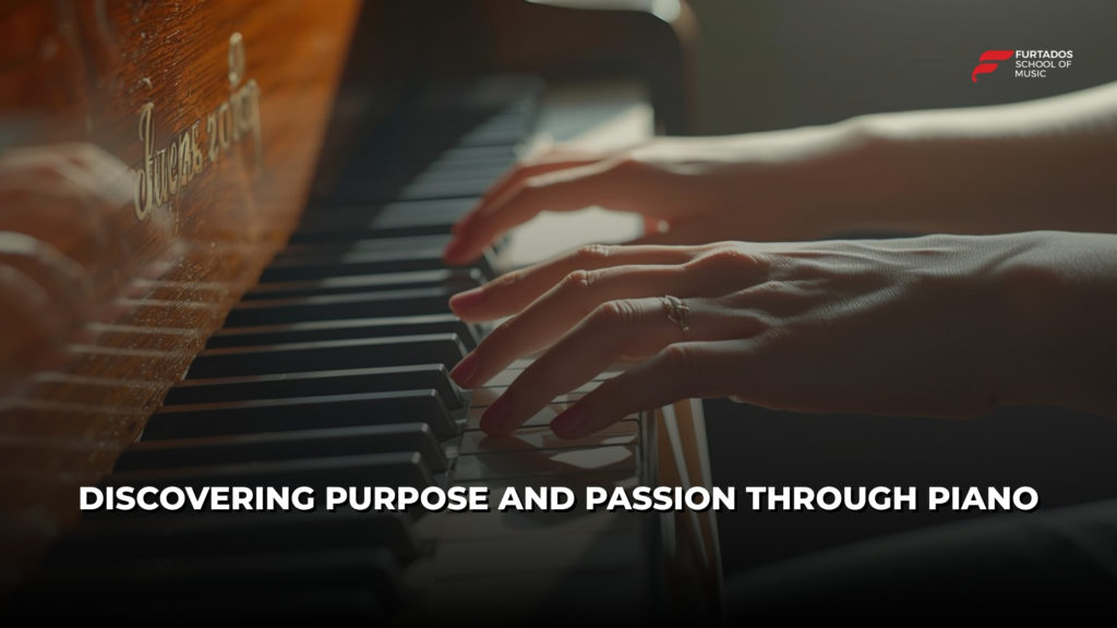 Discovering Purpose and Passion Through Piano