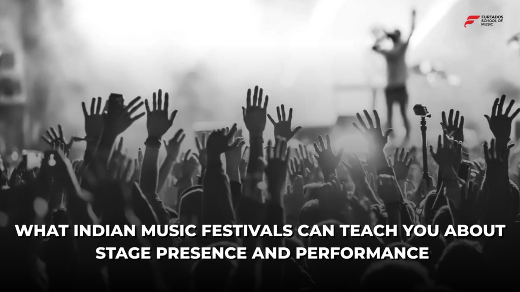 What Indian Music Festivals Can Teach You About Stage Presence and Performance