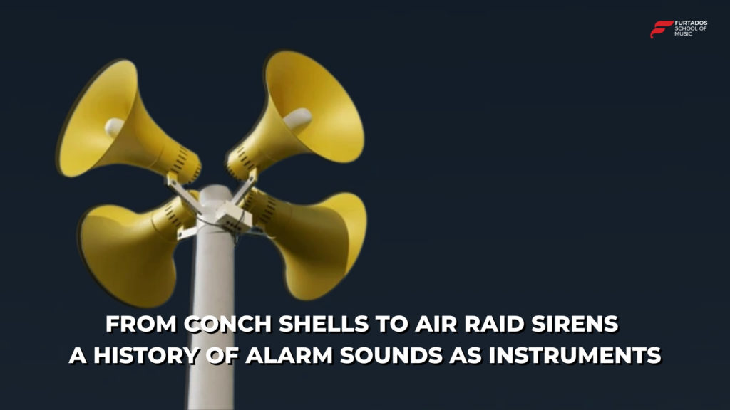 From Conch Shells to Air Raid Sirens: A History of Alarm Sounds as Instruments