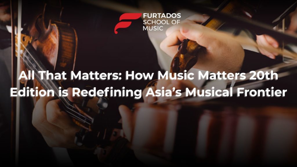 All That Matters: How Music Matters 20th Edition is Redefining Asia’s Musical Frontier