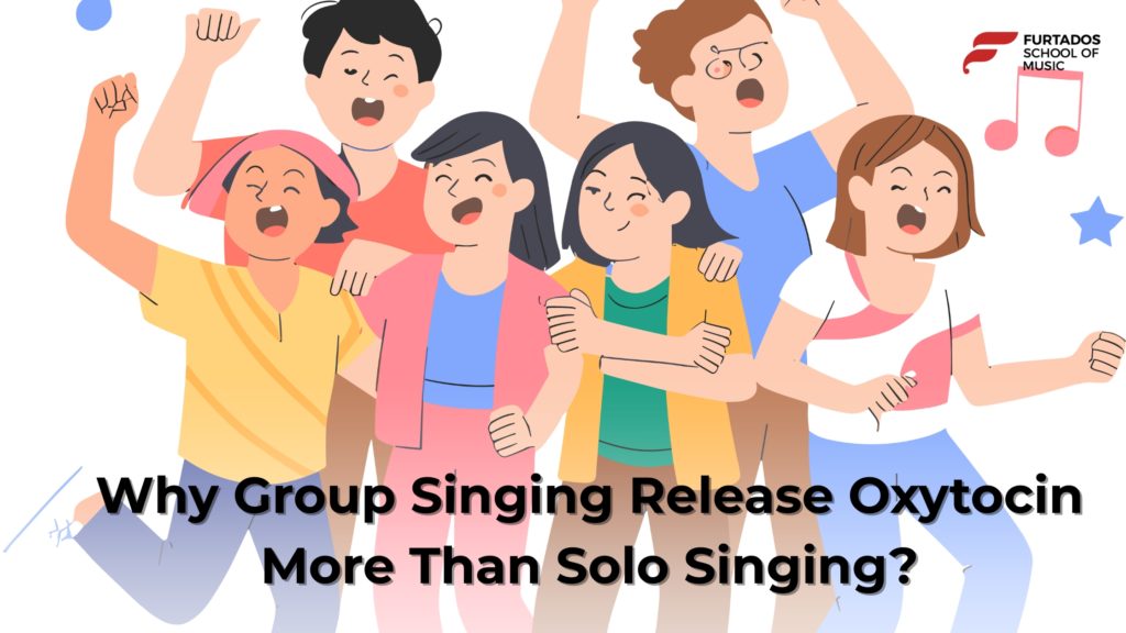 Why Group Singing Release Oxytocin More Than Solo Singing?
