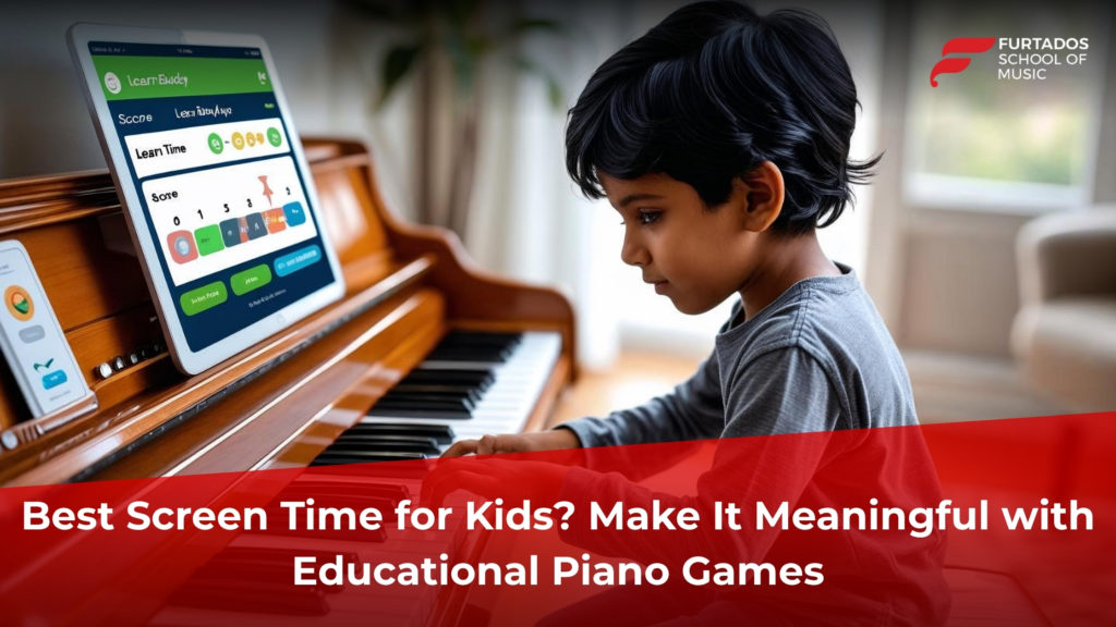 Best Screen Time for Kids? Make It Meaningful with Educational Piano Games