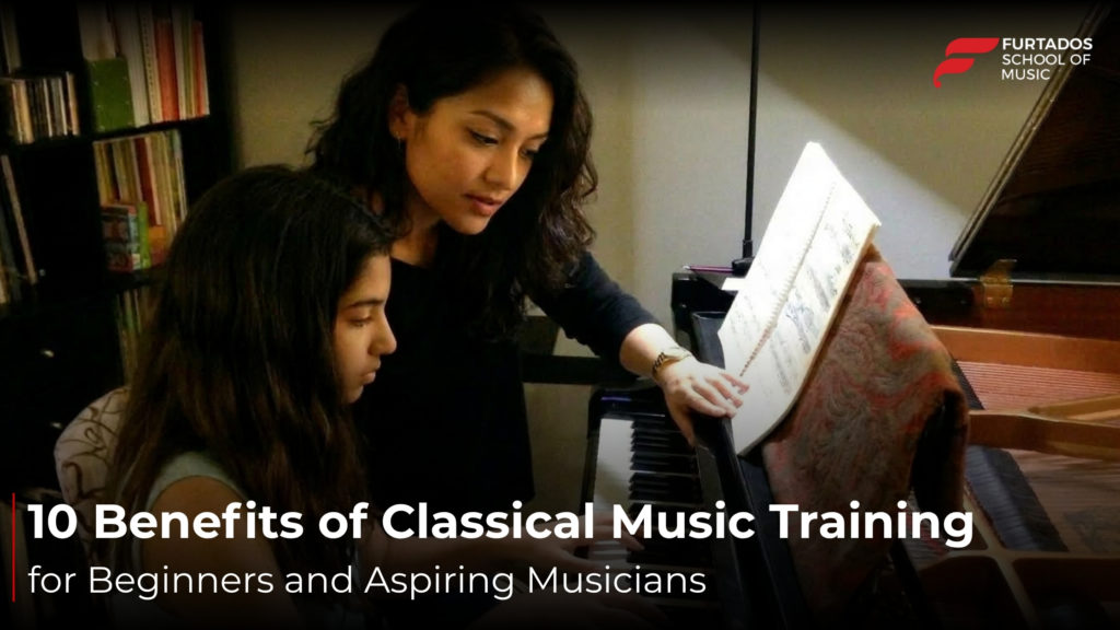 Classical Music Classes Near Me: 10 Benefits of Classical Music Training for Beginners and Aspiring Musicians