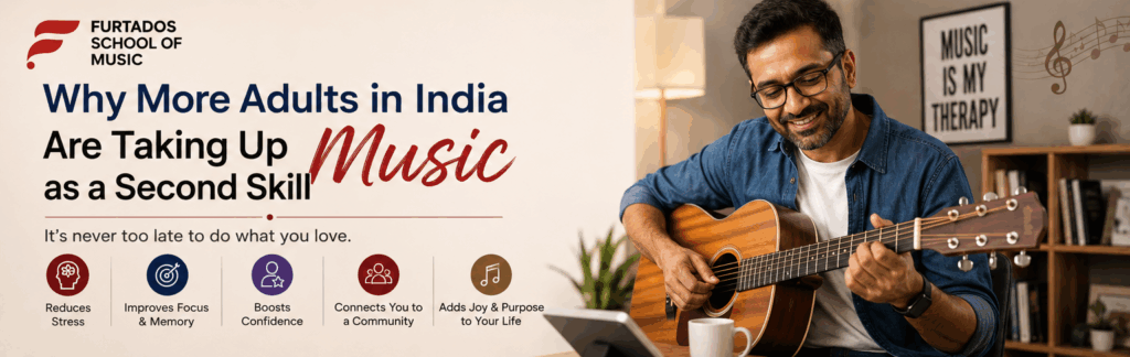 Why More Adults in India Are Taking Up Music as a Second Skill