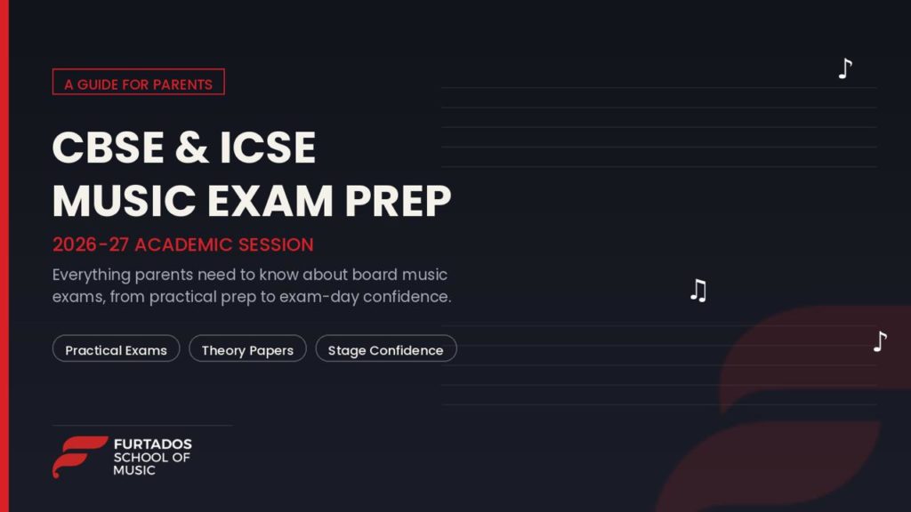 CBSE and ICSE Music Exam Prep 2026-27: A Complete Guide for Parents